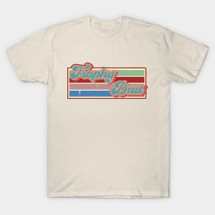 Funky Trophy Dad T-Shirt